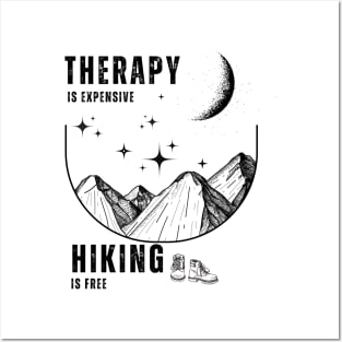 Nature's Healing Lines: Hike to Freedom Therapy is expensive, hiking is free Posters and Art